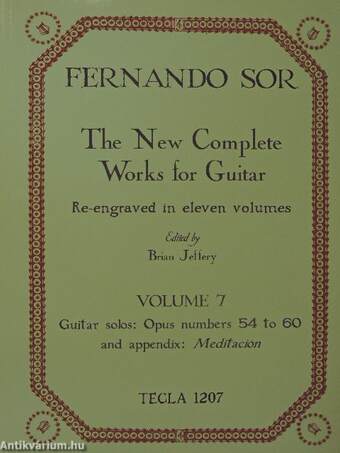 The New Complete Works for Guitar Re-engraved in eleven volumes - Volume 7.