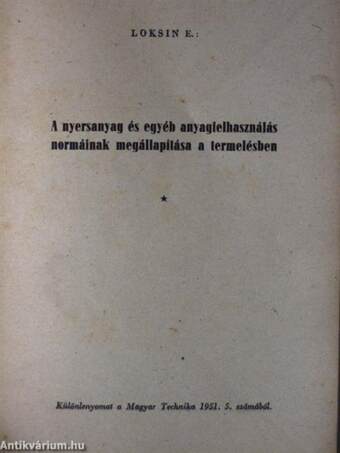 A nyersanyag és egyéb anyagfelhasználás normáinak megállapítása a termelésben/A népgazdaság műszaki és anyagi ellátásának tervezése a Szovjetunióban