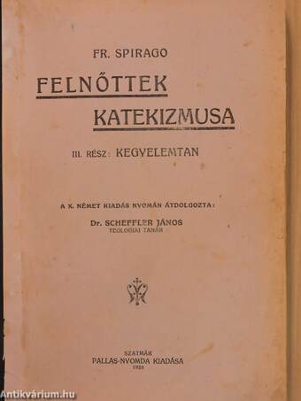 Felnőttek katekizmusa III.