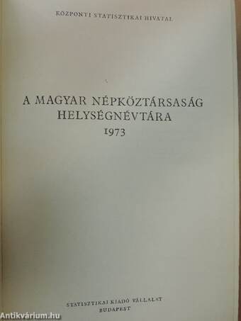 A Magyar Népköztársaság helységnévtára 1973