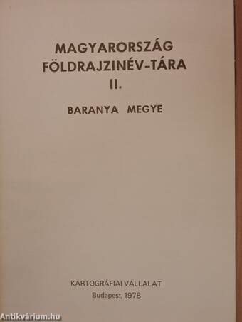 Magyarország földrajzinév-tára II. - Baranya megye