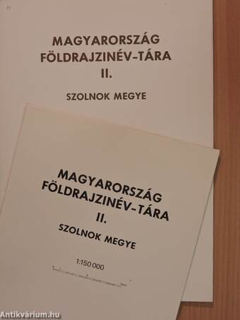 Magyarország földrajzinév-tára II. - Szolnok megye