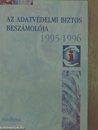 Az adatvédelmi biztos beszámolója 1995-1996