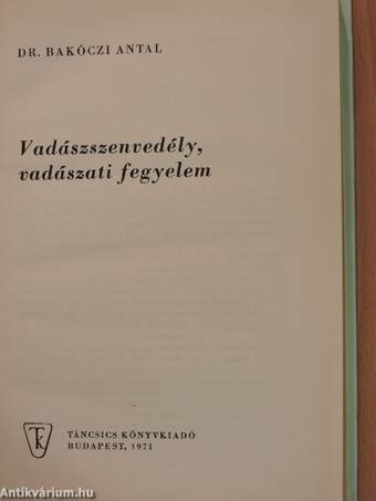 Vadászszenvedély, vadászati fegyelem