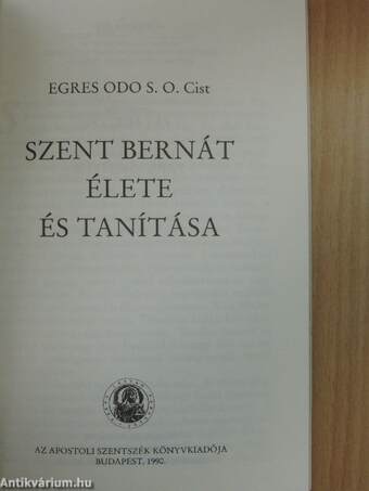 Szent Bernát élete és tanítása