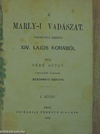 A Marly-i vadászat I-III.