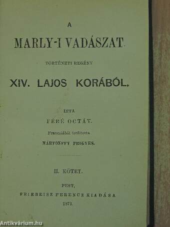 A Marly-i vadászat I-III.