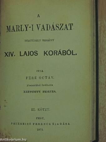 A Marly-i vadászat I-III.