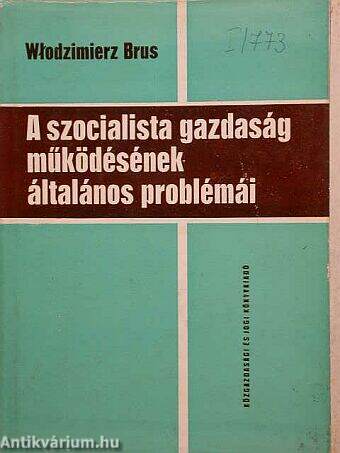 A szocialista gazdaság működésének általános problémái