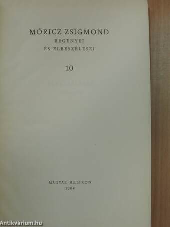 Móricz Zsigmond regényei és elbeszélései 10.