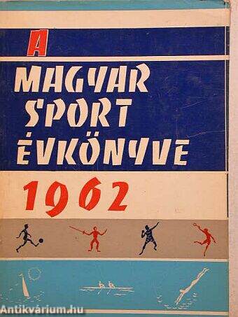 A Magyar Sport Évkönyve 1962