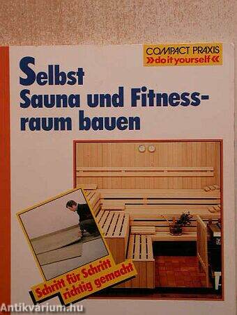 Selbst Sauna und Fitnessraum bauen