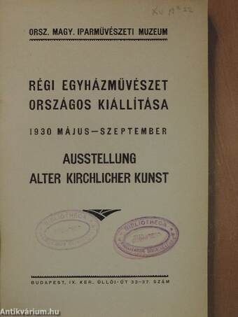 Régi egyházművészet országos kiállítása 1930 május-szeptember