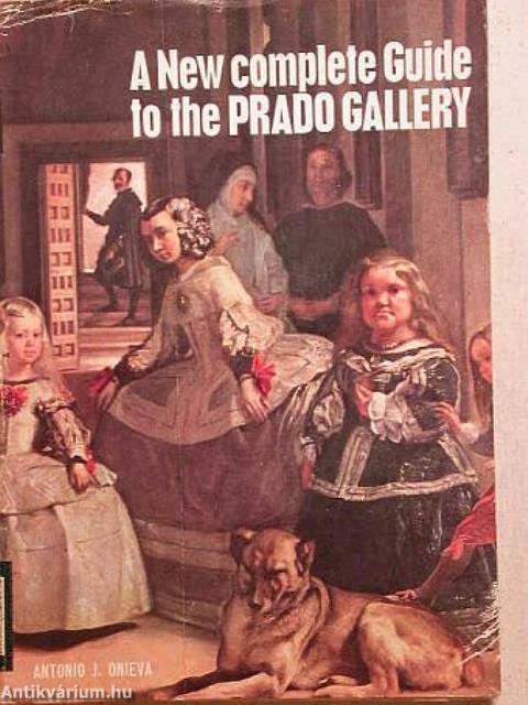 A New complete Guide to the Prado Gallery