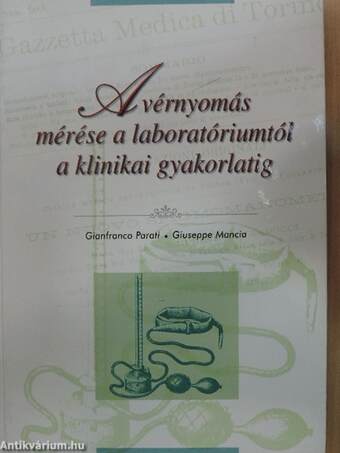 A vérnyomás mérése a laboratóriumtól a klinikai gyakorlatig