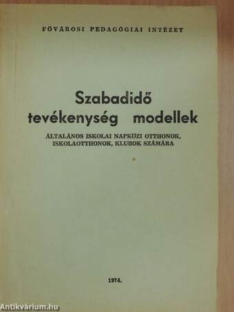 Szabadidő tevékenység modellek