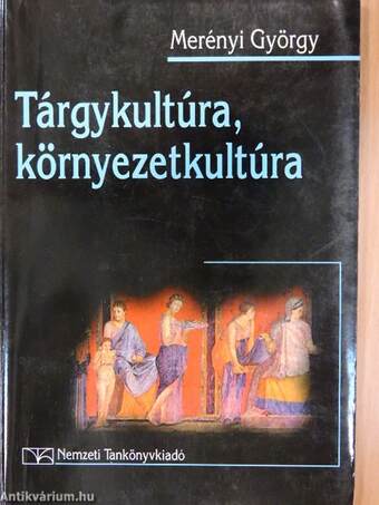 Tárgykultúra, környezetkultúra