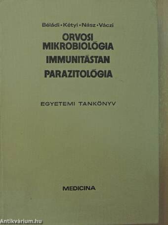 Orvosi mikrobiológia, immunitástan, parazitológia