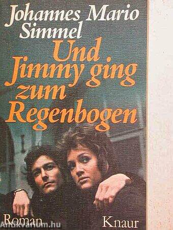 Und Jimmy ging zum Regenbogen