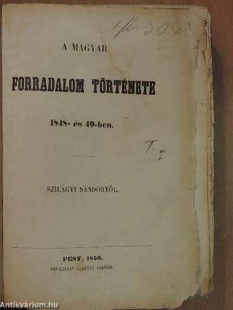 A magyar forradalom története 1848- és 49-ben