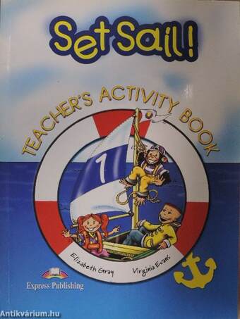 Set Sail! 1. - Teacher's Activity Book