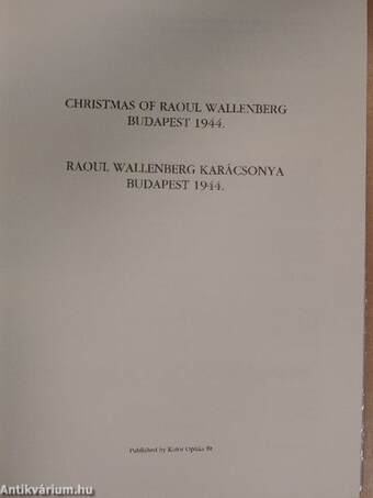 Raoul Wallenberg karácsonya Budapest 1944.