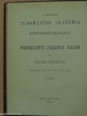 Wesselényi Ferencz nádor és társainak összeesküvése II. (töredék)