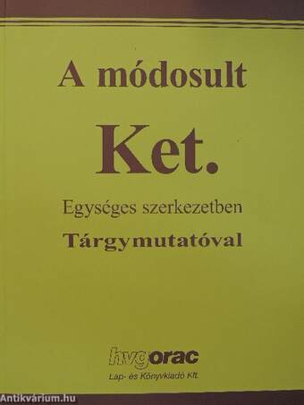 A módosult Ket.