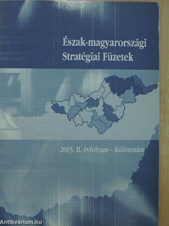 Észak-magyarországi Stratégiai Füzetek 2005. Különszám