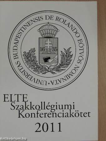 ELTE Szakkollégiumi Konferenciakötet 2011