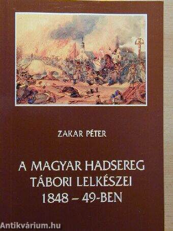 A magyar hadsereg tábori lelkészei 1848-49-ben