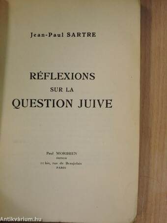 Réflexions sur la Question Juive