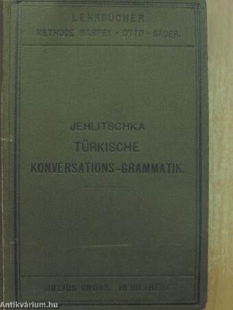 Türkische Konversations-Grammatik