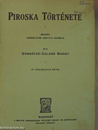 Piroska története