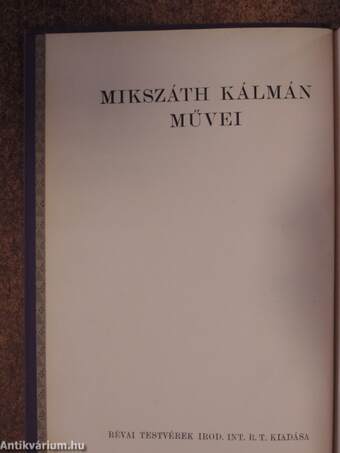 "40 kötet a Mikszáth Kálmán művei sorozatból (nem teljes sorozat)"