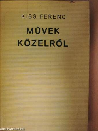 Művek közelről