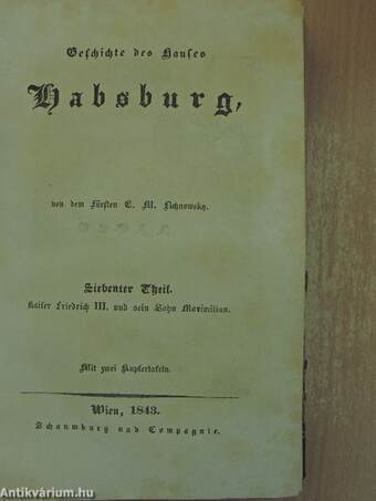 Geschichte des Hauses Habsburg VII. (gótbetűs)