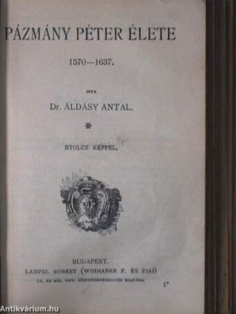 Arany János válogatott balladái/Toldi/Toldi estéje/Az első lopás/Jóka ördöge/Pázmány Péter élete/Galeotto Marzio könyve Mátyás király találó, bölcs és tréfás mondásairól és cselekedeteiről/A sakkjáték kézi könyve