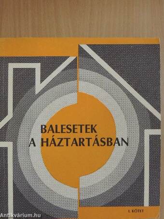 Balesetek a háztartásban I.