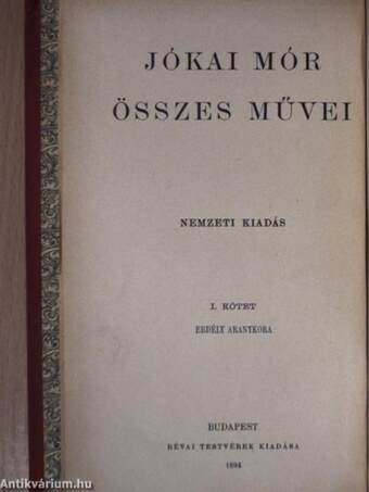 Jókai Mór összes művei 1-100./Jókai Mór hátrahagyott művei 1-10.