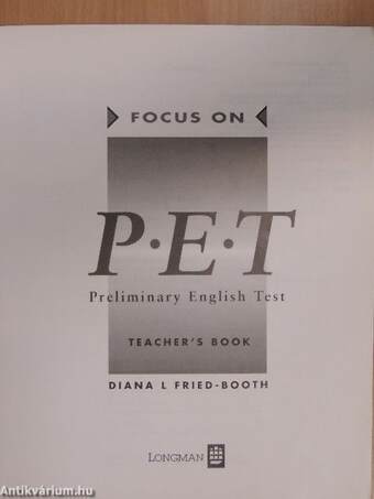 Focus on PET - Preliminary English Test - Teacher's Book