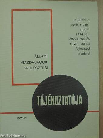 Állami gazdaságok fejlesztési tájékoztatója 1975/6.