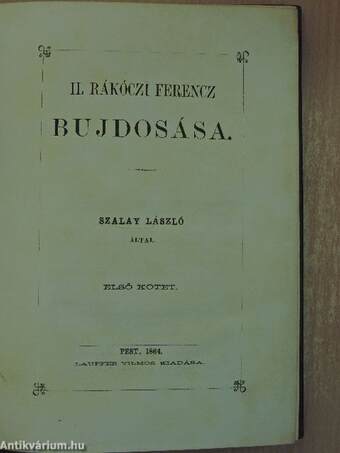II. Rákóczi Ferencz bujdosása I. (töredék)