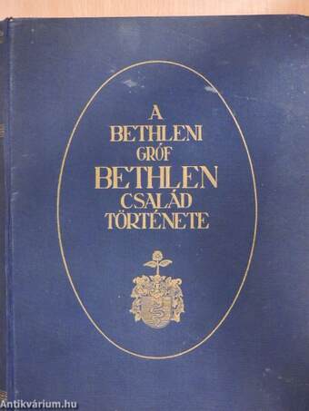 A bethleni gróf Bethlen család története