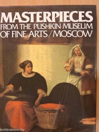 Masterpieces from the Pushkin Museum of Fine Arts/Moscow