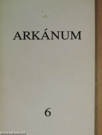 Arkánum 6.