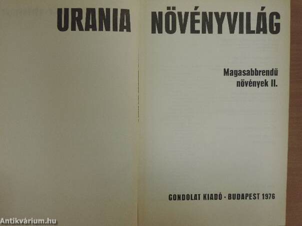 Urania Növényvilág - Magasabbrendű növények II.