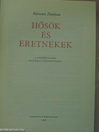 Hősök és eretnekek