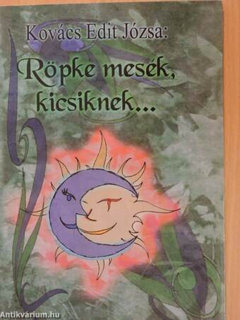 Röpke mesék, kicsiknek...