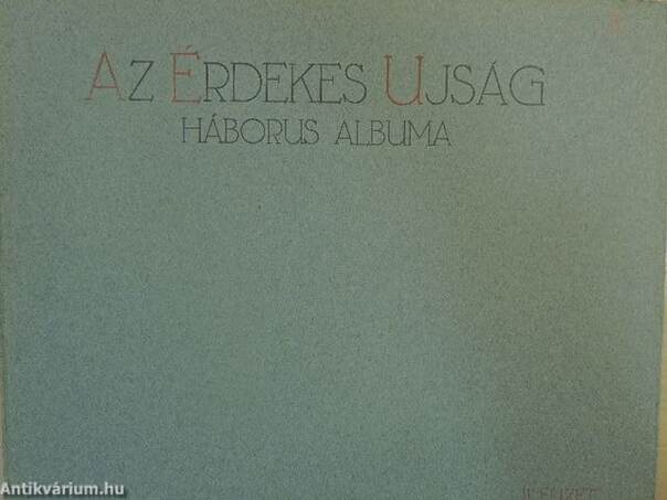 Az Érdekes Ujság háborus albuma II. füzet